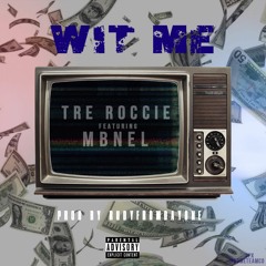 Wit Me ft MBNel Prod Rudyfromday1