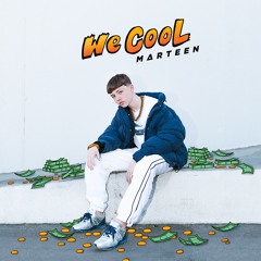 Marteen - We Cool