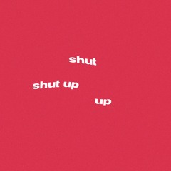 Shut Up Florentine Edit