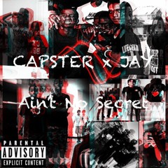 Ain't No Secret Ft Jay