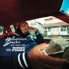 Money Phone Feat. Kool Dre
