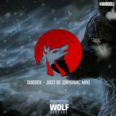 Duodek - Just Be - Wolf Records