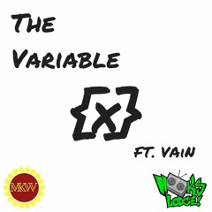 The Variable Ft. VAiN