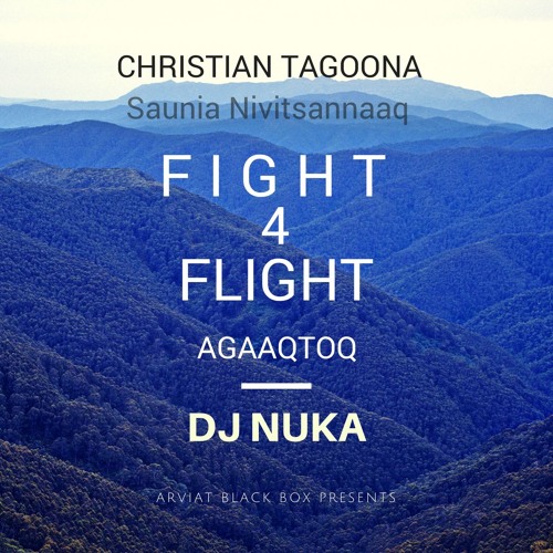 Fight For Flight - DJ Nuka