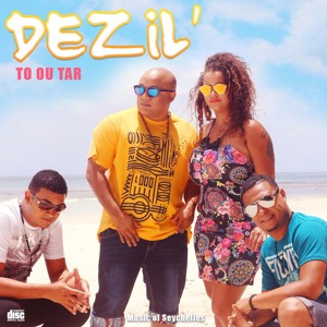 03 ZIS POU TANTO - DEZIL'