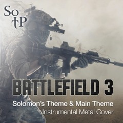 Solomon's Theme & Battlefield Main Theme - Instrumental Metal Cover
