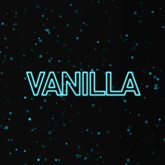 Vanilla Re-Mastered