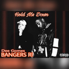 BANGERS RI - Hold Me Down (Feat. Dee Gomes)