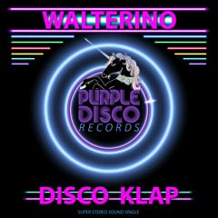 Walterino - Disco Klap (Purple Disco Records)