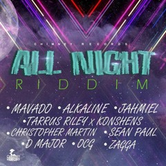 ALL NIGHT RIDDIM 2017 mixed by ladyD
