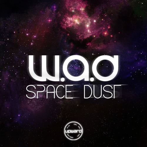 W.A.D - Space Dust