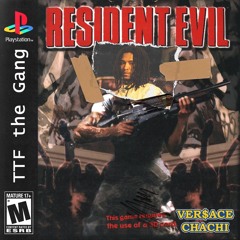 Resident Evil - Ver$ace Chachi (Prod. Andres Vanegas)