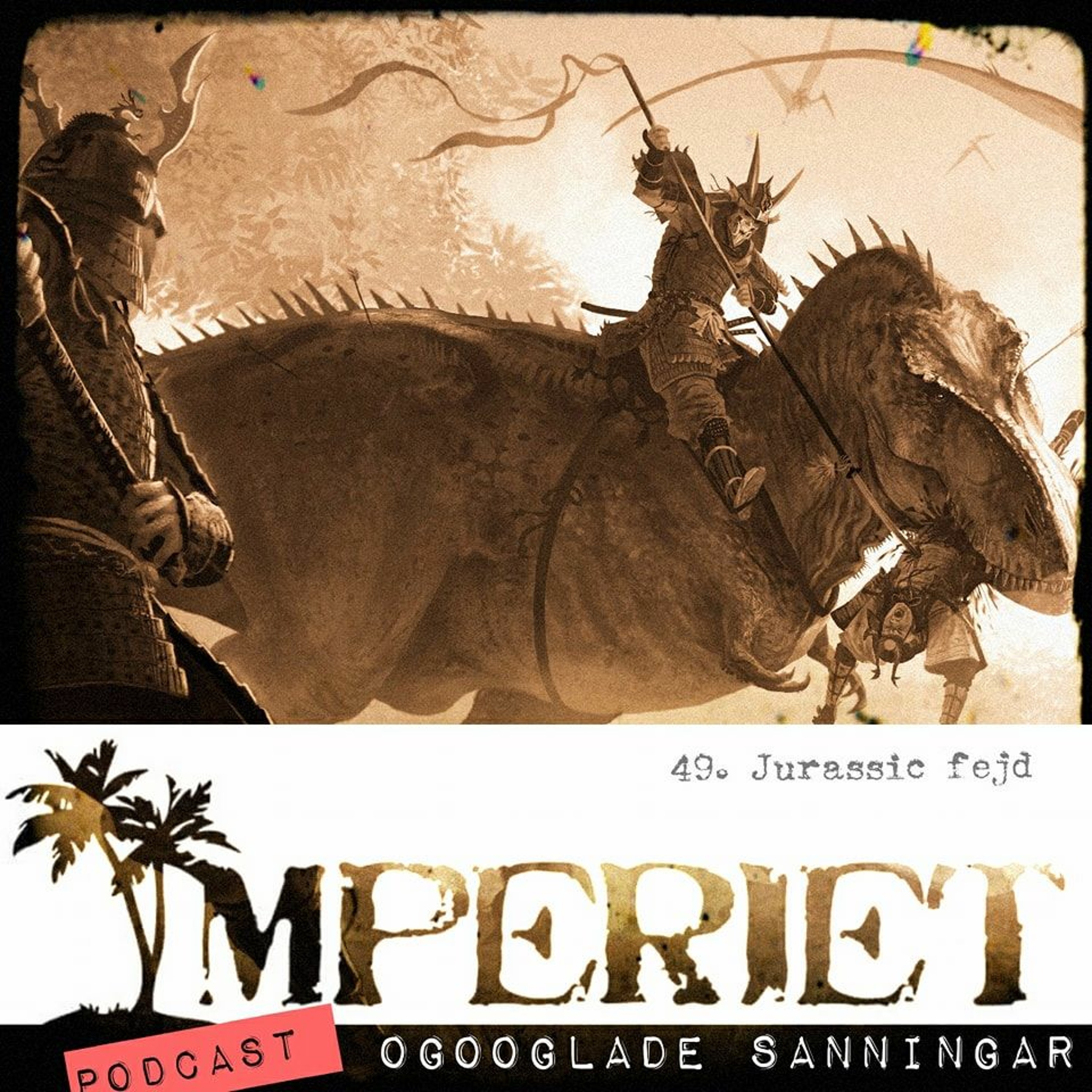 49. Jurassic Fejd episode artwork