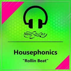 NSR29 // Housephonics - Rollin Beat (Original Mix)  snipped