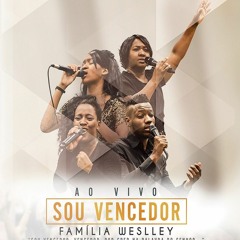 Família Weslley - Vem Senhor (ao vivo)