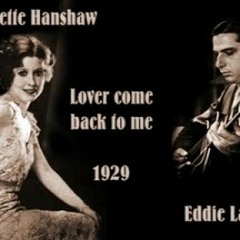 Lover, Come Back To Me