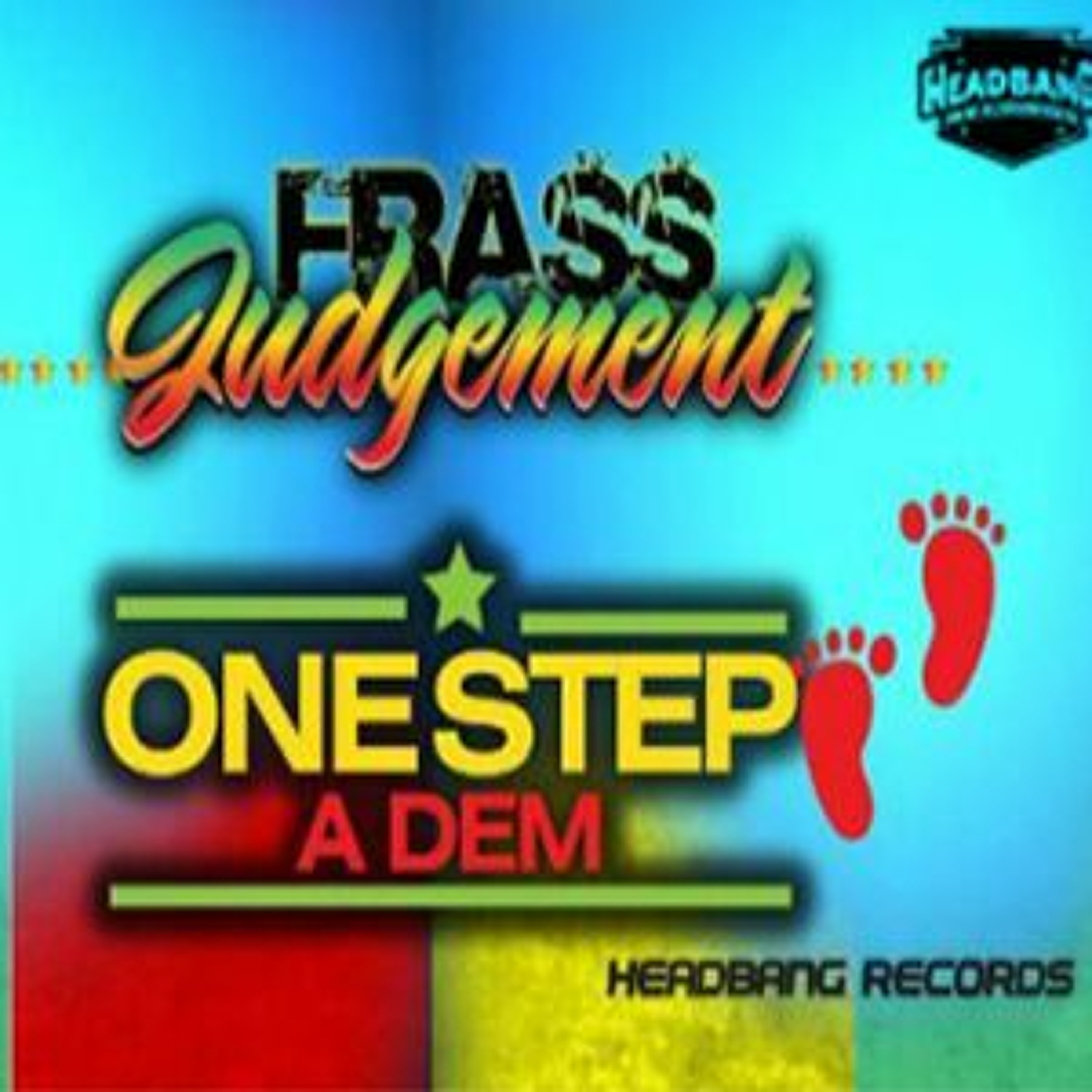 Frass Judgement - One Step A Dem [Mixtape] episode artwork