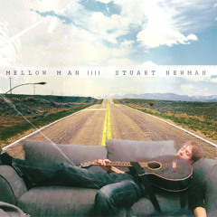 Mellow Man - STUART NEWMAN