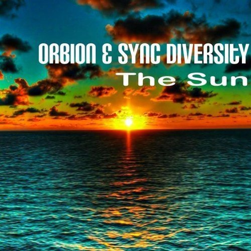 Orbion & Sync Diversity - The Sun(Remundo Remix)
