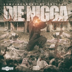 Mack Jizzle - Die Nigga (Master 1).mp3