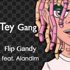 Gucci Gang Remix (TeyGang) - Flip Gandy feat. Alandim