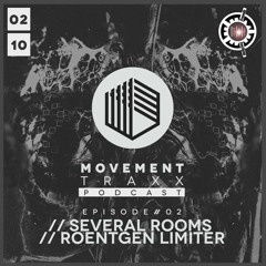 Roentgen Limiter - Movement Traxx Podcast (Set 135 BPM - 4 Decks) 02-10-2017