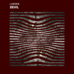 LARSEN - Devil