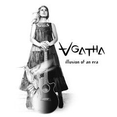 Agatha: Today You've Grown - Radio Edit (Illusion of an Era)[The Sound Of Everything]