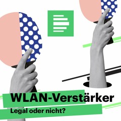 WLAN-Verstärker - Legal oder nicht? | Gespräch mit Christian Solmecke