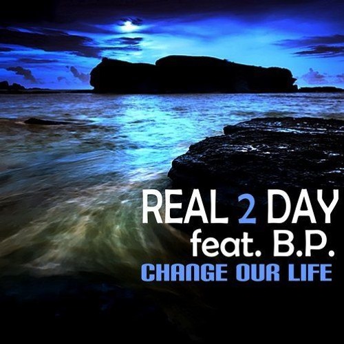 Real 2 Day - Change Our Life (Remundo Remix)