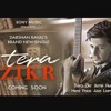 Tera Zikr Darshan Raval Official Song 2017 Mp3