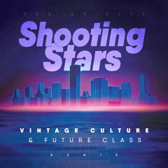 Bag Raiders - Shooting Stars (Vintage Culture, Future Class Remix)