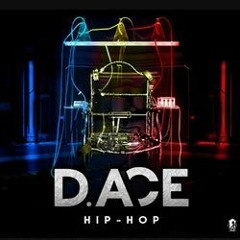 D. Ace - Hip Hop