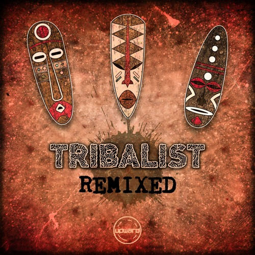 W.A.D - Tribalist (Djapatox Remix) Out Soon @ Upward Records