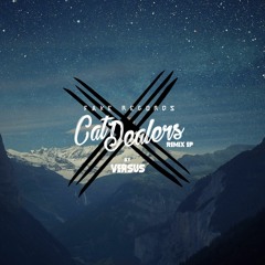 Cat Dealers & Santii - Sober (Versus Remix)