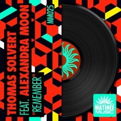 Thomas Solvert Feat. Alexandra Moon - Remember (Original Mix)