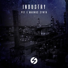 Pet & Magnus Synth - Industry