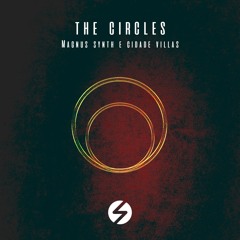 Cidade Villas & Magnus Synth - The Circles