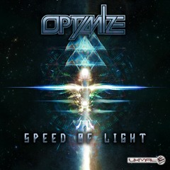 Optimize  - Speed Of Light / OUT NOW @Uxmal Recs