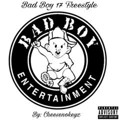 Bad Boy 17 Freestyle