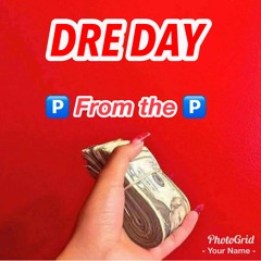 DRE DAY x 500QUEZ - TAKE YO SHIT
