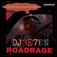 Dj Se7en - Road Rage