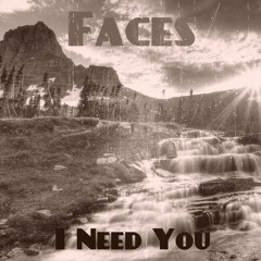 [Future Bass] Faces - I Need You