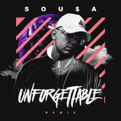 SOUSA - UNFORGETTABLE REMIX
