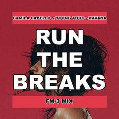 Camila Cabello ✖ Young Thug  - Havana (FM-3 Mix)