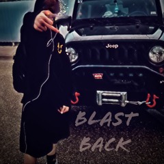 Blast back (freestlye)