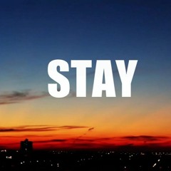 Stay