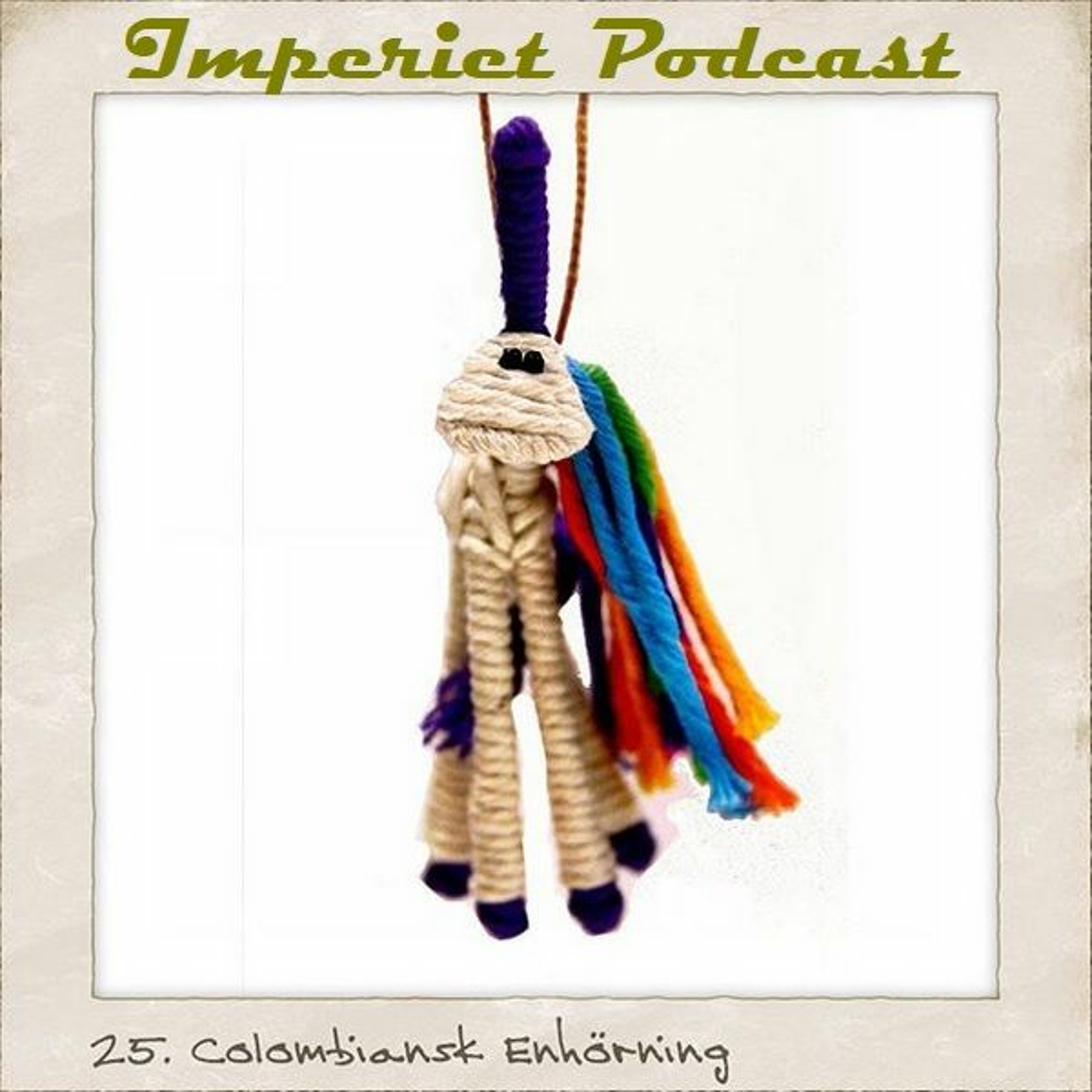 25. Colombiansk Enhörning episode artwork