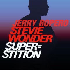 Jerry Ropero & Stevie Wonder "Superstition"
