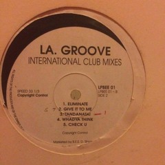 L.A> Groove - Whadya think